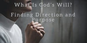 What is God's Will