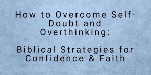 Overcome Self-Doubt