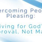 Overcoming People Pleasing