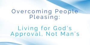 Overcoming People Pleasing